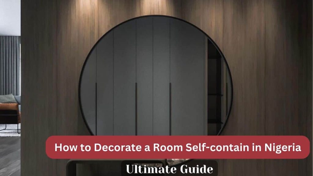 how-to-decorate-a-room-self-contain-in-nigeria-easy-guide